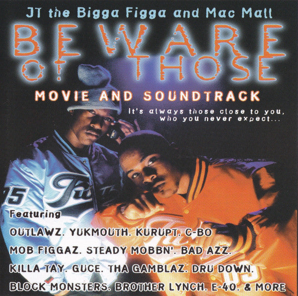 JT The Bigga Figga / Mac Mall - Beware of Those (CD)