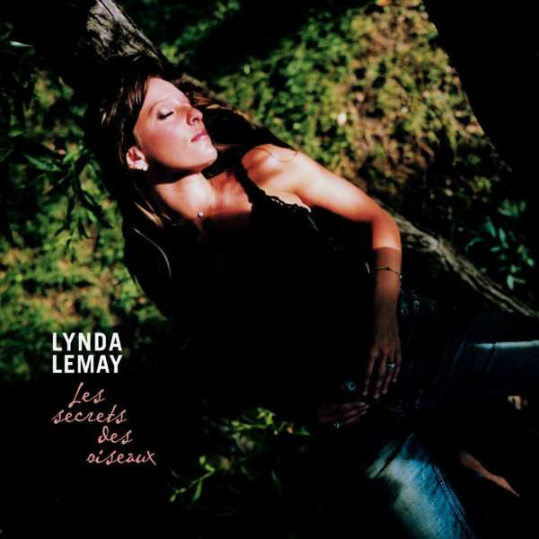 Lynda Lemay - Secrets Des Oiseaux (CD)