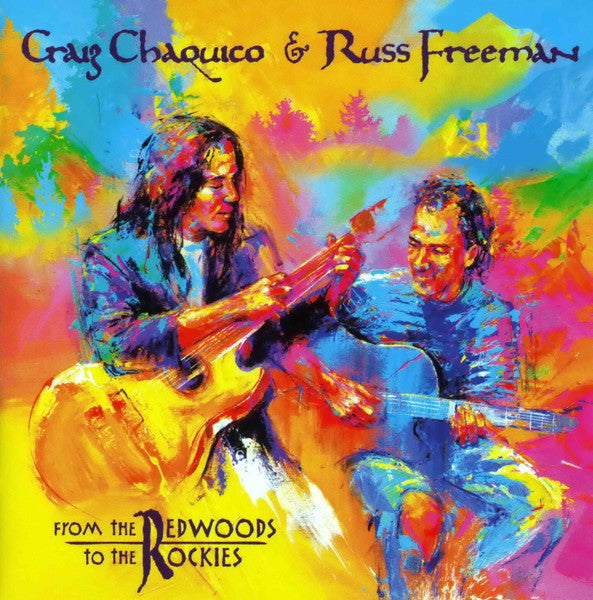 Craig Chaquico - From The Redwoods To The Rockies (CD)