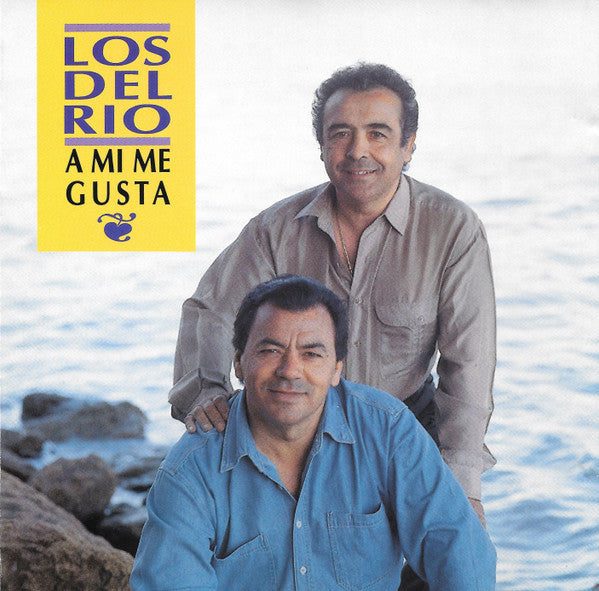 Los Del Rio - A Mi Me Gusta (CD)