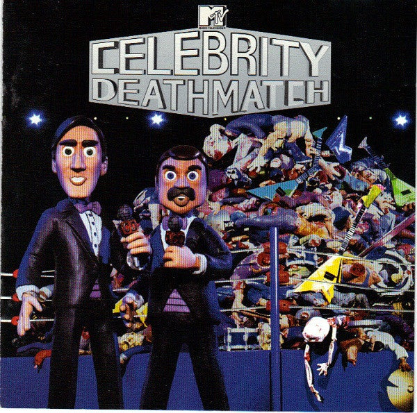 MTV Celebrity Deathmatch (CD)