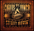 Carlos Del Junco - Steady Movin (CD)