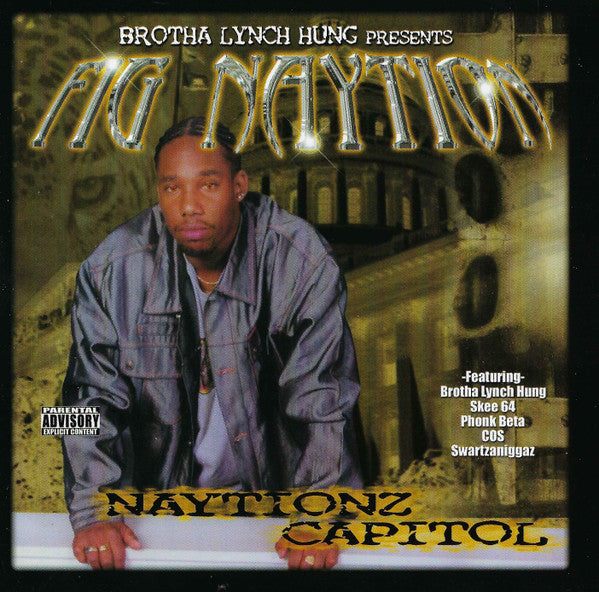Brotha Lynch Hung / Fig Naytion - Naytionz Capitol (CD)