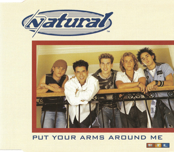 Natural - Put Your Arms Around Me (CD)