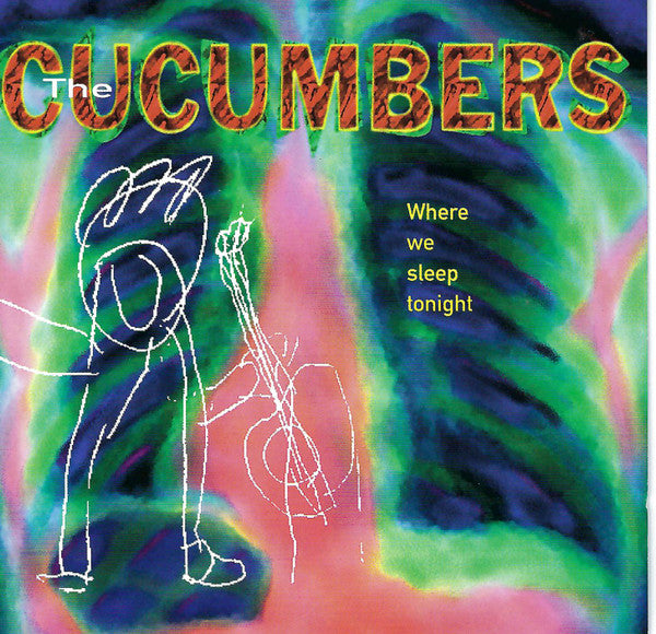 The Cucumbers - Where We Sleep Tonight (CD)