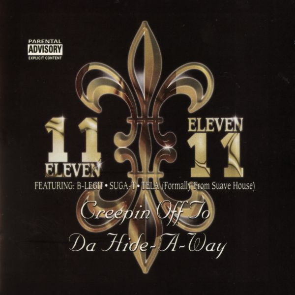 11/11 - Creepin Off to Da Hide-A-Way (CD)