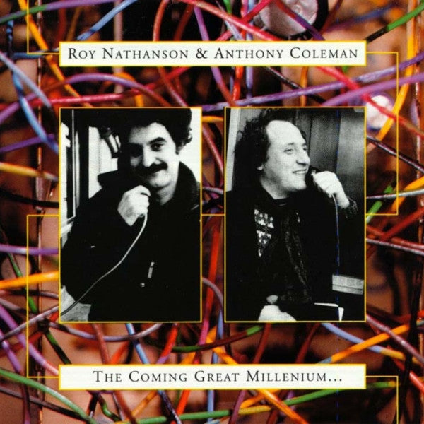 Roy Nathanson / Anthony Coleman - Coming Great Millenium (CD)