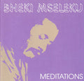 Bheki Mseleku - Meditations (CD)