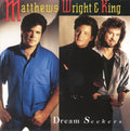 Matthews, Wright & King - Dream Seekers (CD)