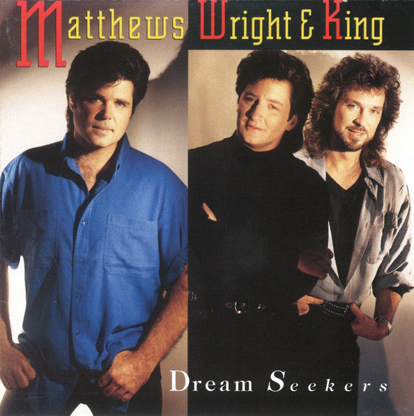 Matthews, Wright & King - Dream Seekers (CD)