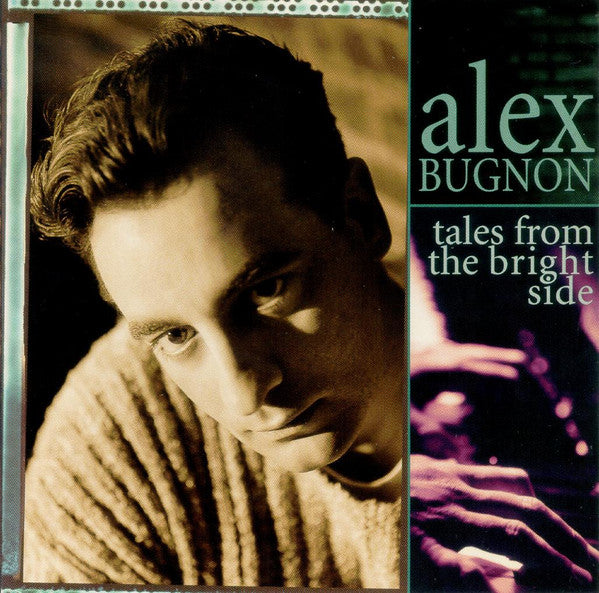 Alex Bugnon - Tales From The Bright Side (CD)