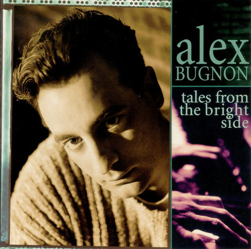 Alex Bugnon - Tales From The Bright Side (CD)