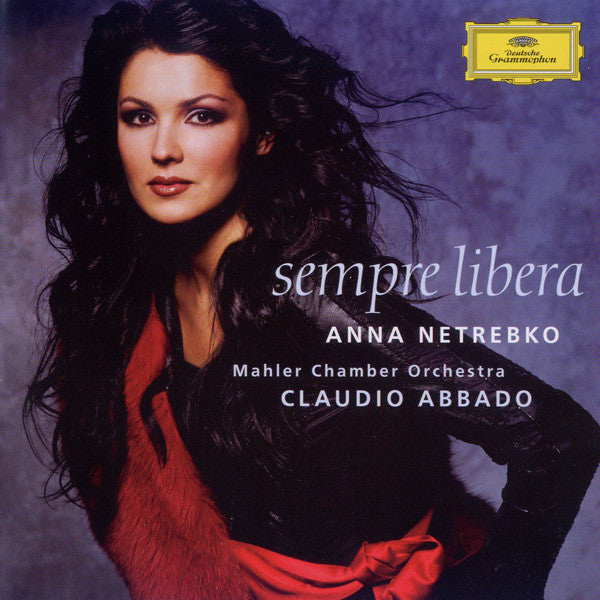 Bellini - Anna Netrebko: Sempre Libera (CD)