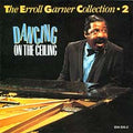 Erroll Garner - Collection 2-Dancing on Ceilin (CD)