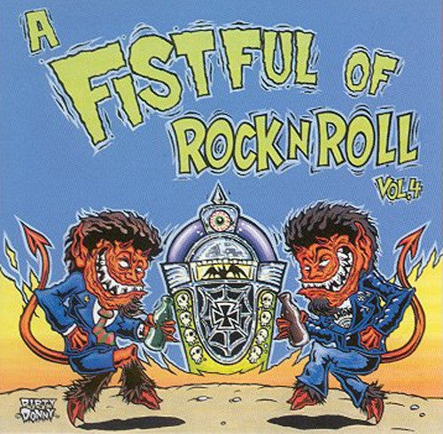 Vol. 4-Fistful of Rock N Roll (CD)