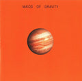 Maids Of Gravity - Maids of Gravity (CD)