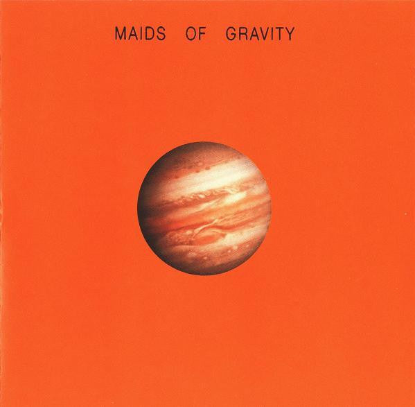 Maids Of Gravity - Maids of Gravity (CD)