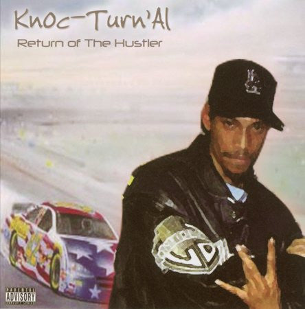 Knoc-Turn'Al - Return of the Hustler (CD)