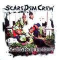 Scare Dem Crew - Scared from Crypt (CD)