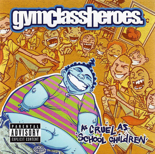 Gym Class Heroes - As Cruel As School Children (CD)