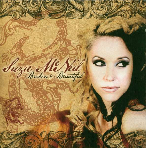Suzie McNeil - Broken and Beautiful (CD)