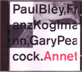 Paul Bley / Franz Koglmann / Gary Peacock - Annette (CD)