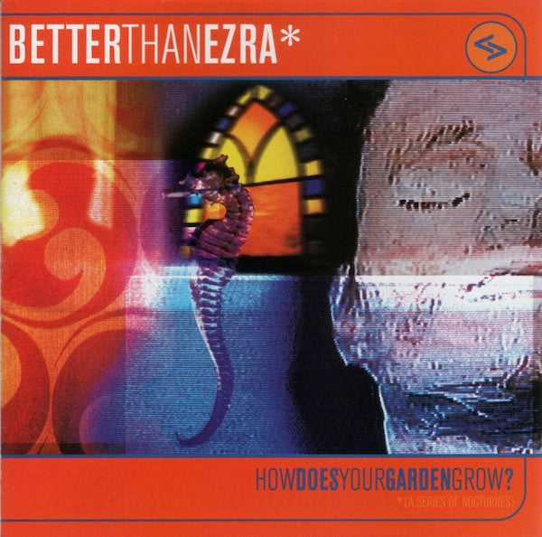 Better Than Ezra - How Does Your Garden Grow (CD)