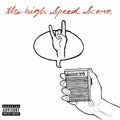 The High Speed Scene - The High Speed Scene (CD)