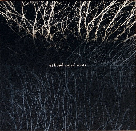 CJ Boyd - Aerial Roots (CD)
