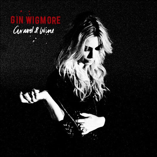 Gin Wigmore - Gravel & Wine (CD)