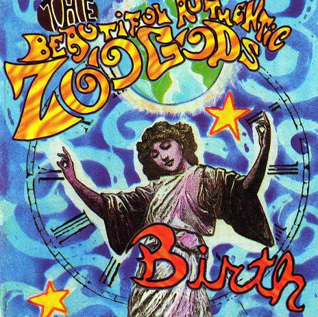 The Beautiful Authentic Zoo Gods - Birth (CD)