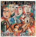 Ad Vielle Que Pourra - Menage a Quatre (CD)