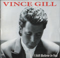 Vince Gill - I Still Believe in You (CD)