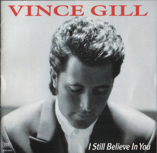 Vince Gill - I Still Believe in You (CD)