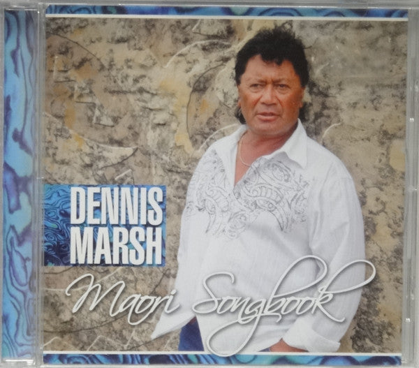 Dennis Marsh - Maori Songbook (CD)