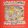 Heaven's Sake Kids - Father Son & Holy Spirit Songs (CD)