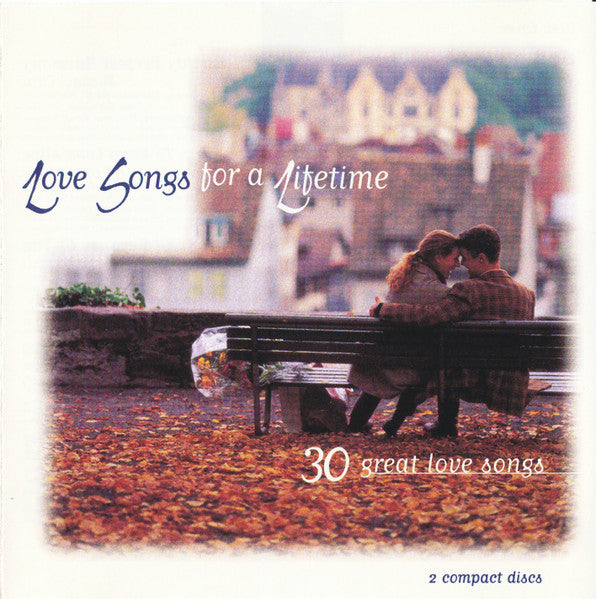 Love Songs For A Lifetime:30 Great Love Songs (CD)