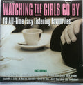 Watching the Girls Go By - Watching the Girls Go By (CD)