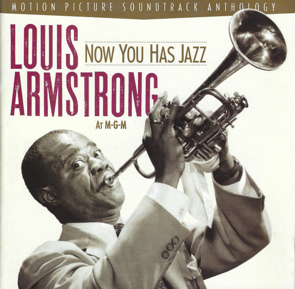 Now You Has Jazz: Louis Armstrong At M-G-M - Anthology - Soundtrack (CD)