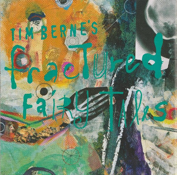 Tim Berne - Fractured Fairy Tales (CD)