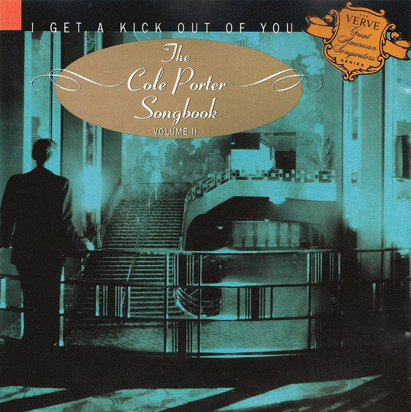 I Get A Kick Out Of You: The Cole Porter Songbook, Volume II (CD)