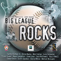 Big League Rocks - Big League Rocks (CD)