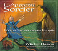 Dukas - The Sorcerer`s Apprentice:French Symphonic Poems- Michel Plasson/ Dukas/Franck/Duparc/Saint-Saens (CD)