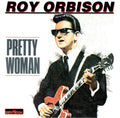 Roy Orbison - Roy Orbison - Pretty Woman - The Entertainers - CD 293 (CD)