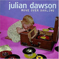 Julian Dawson - Move Over Darling (CD)