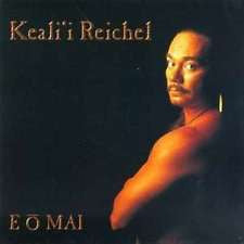 Keali'i Reichel - Eo Mai (CD)