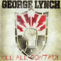 George Lynch - Kill All Control (CD)