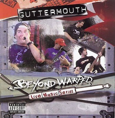 Guttermouth - Beyond Warped Live Music Series (CD)