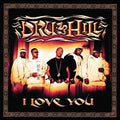 Dru Hill - I Love You / I Should Be (CD)