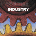 Richard Thompson / Danny Thompson - Industry (CD)